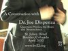 Dr Joe Dispenza
